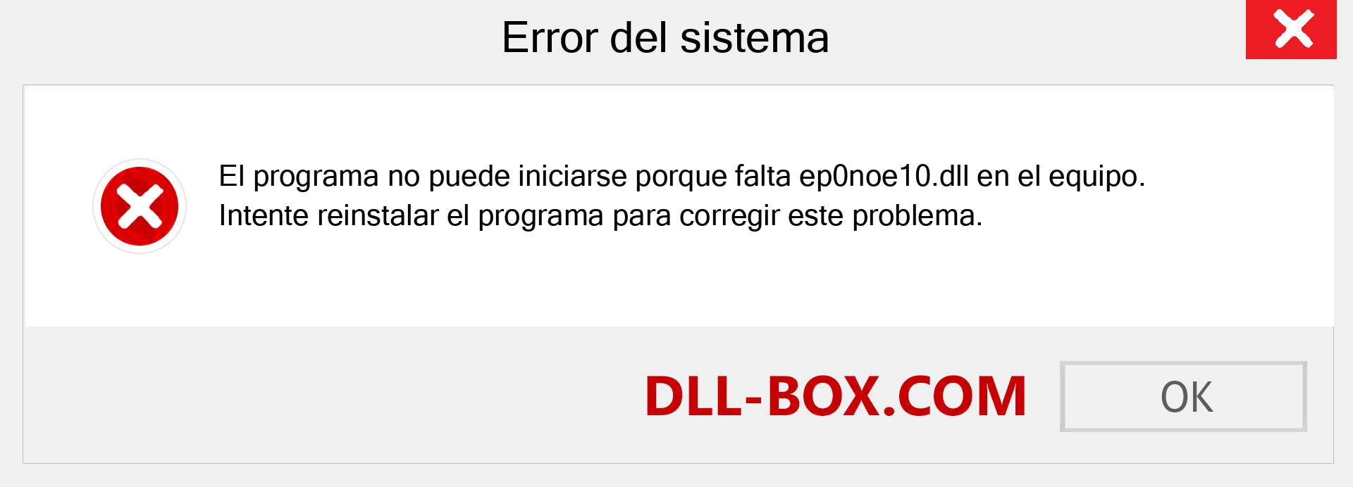 ¿Falta el archivo ep0noe10.dll ?. Descargar para Windows 7, 8, 10 - Corregir ep0noe10 dll Missing Error en Windows, fotos, imágenes